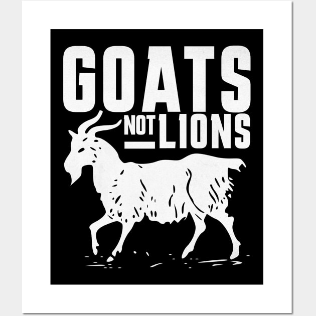 Goats Not Lions Wall Art by benjaminhbailey